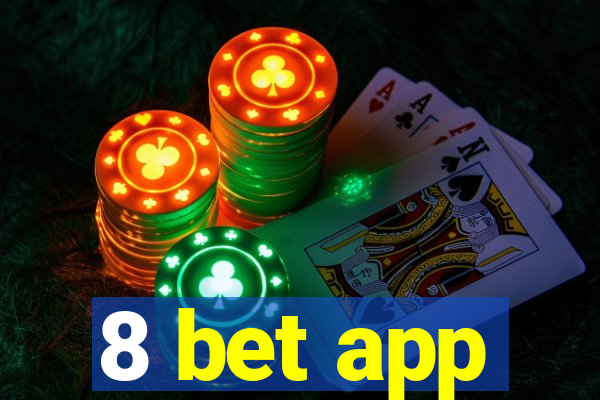 8 bet app